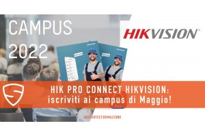 Hik Pro Connect Hikvision: partecipa agli Spring Campus di Maggio